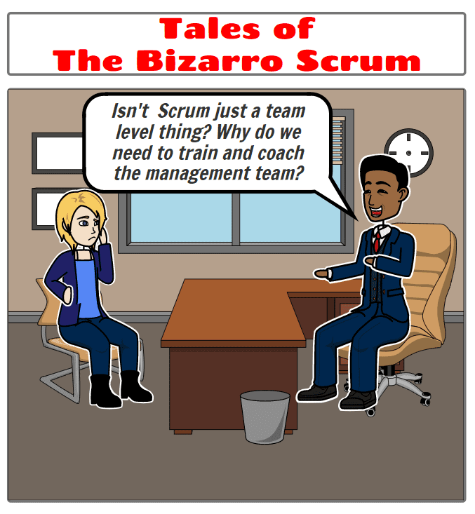 You are currently viewing Tales of the Bizarro Scrum – Isn’t Scrum Just a Team Level Thing?
