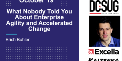 10/19/2020 – What Nobody Told You About Enterprise Agility And Accelerated Change