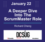 01/22/2021 – A Deeper Dive Into the ScrumMaster Role