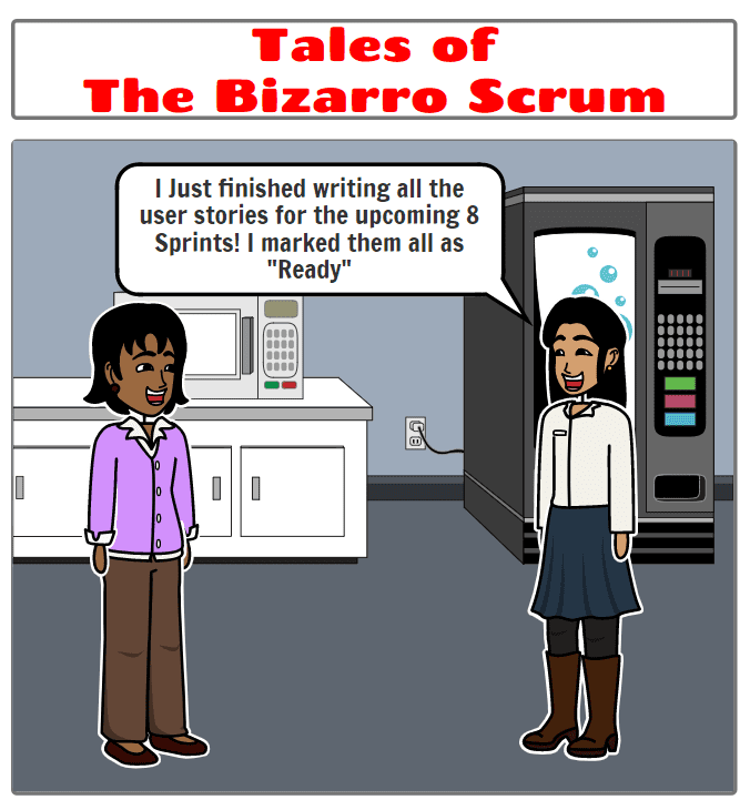 Read more about the article Tales of the Bizarro Scrum – Refining the upcoming 8 Sprints?