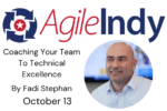 10/13/2021 – Coaching your Team to Technical Excellence