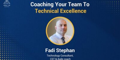 08/11/2021 – Coaching Your Team To Technical Excellence