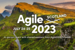 Agile 2023 – Scotland