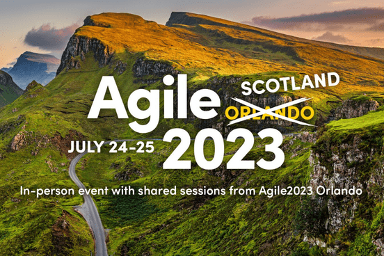 You are currently viewing Agile 2023 – Scotland