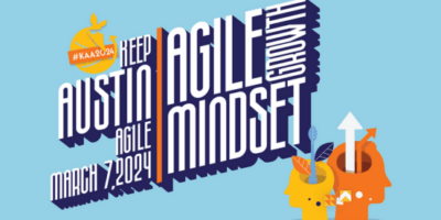 Keep Austin Agile 2024 – Austin